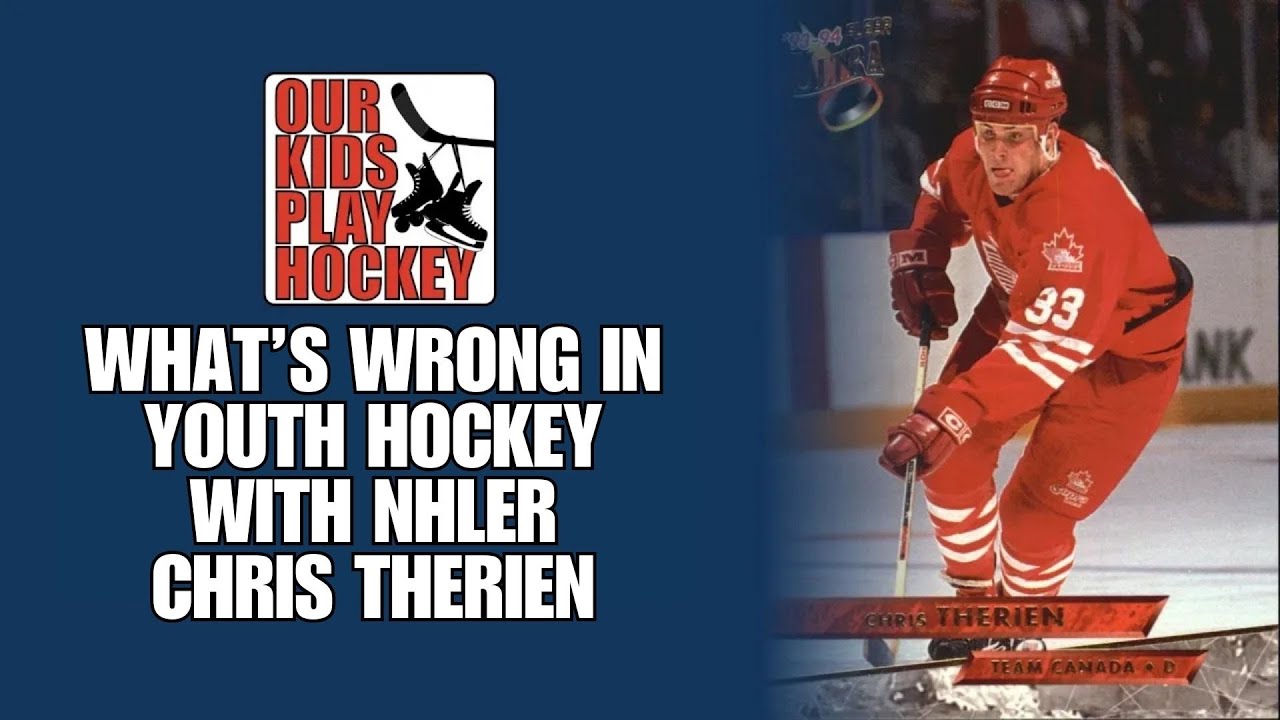 What's Wrong With Youth Hockey With NHLer Chris Therien
