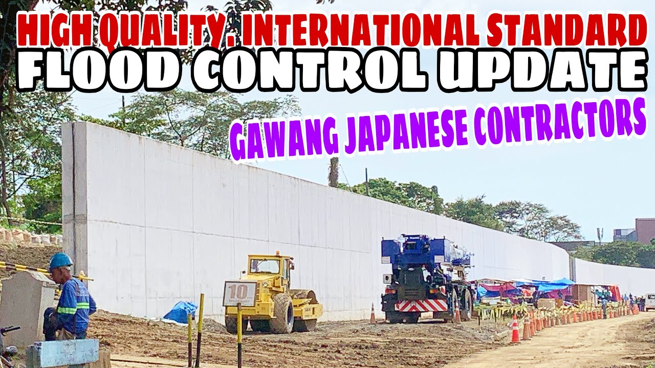 FLOOD CONTROL UPDATE IN MARIKINA RIVERPARK. HIGH QUALTIY AT INTERNATIONAL STANDARD. GAWANG JAPANESE