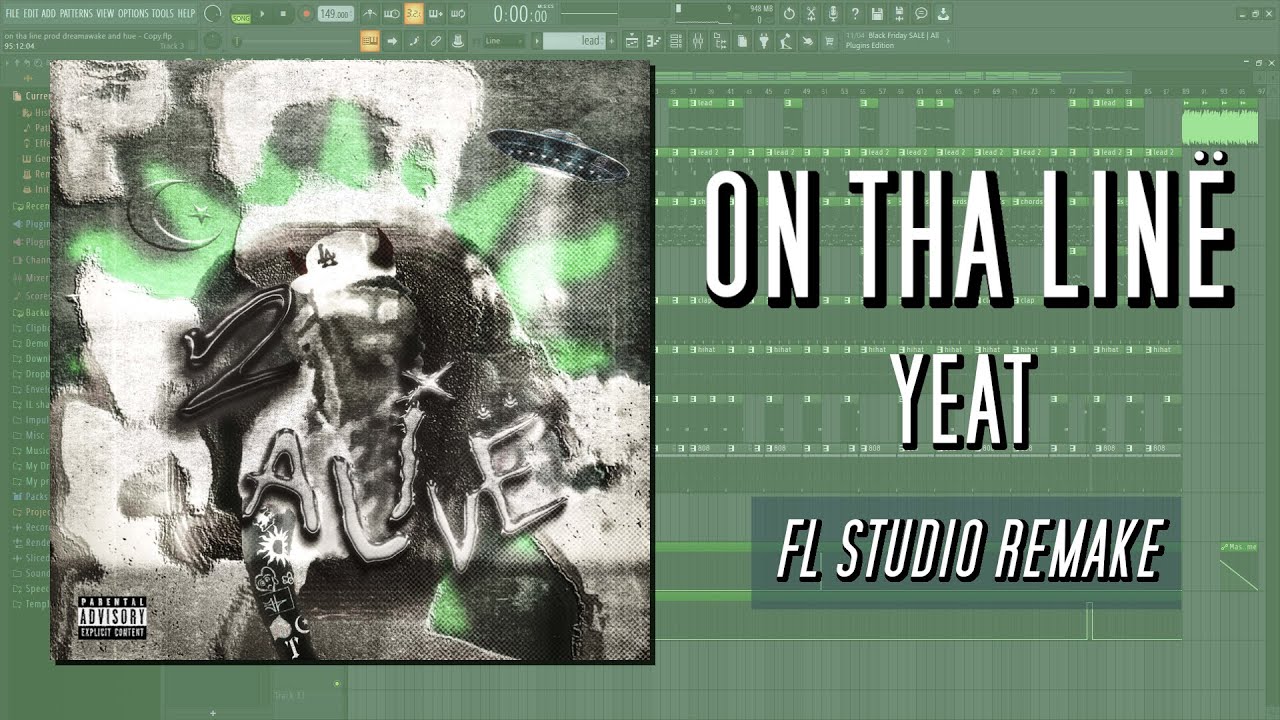 How Yeat - On Tha Linë Was Made In 4 Minutes {FL STUDIO BREAKDOWN}