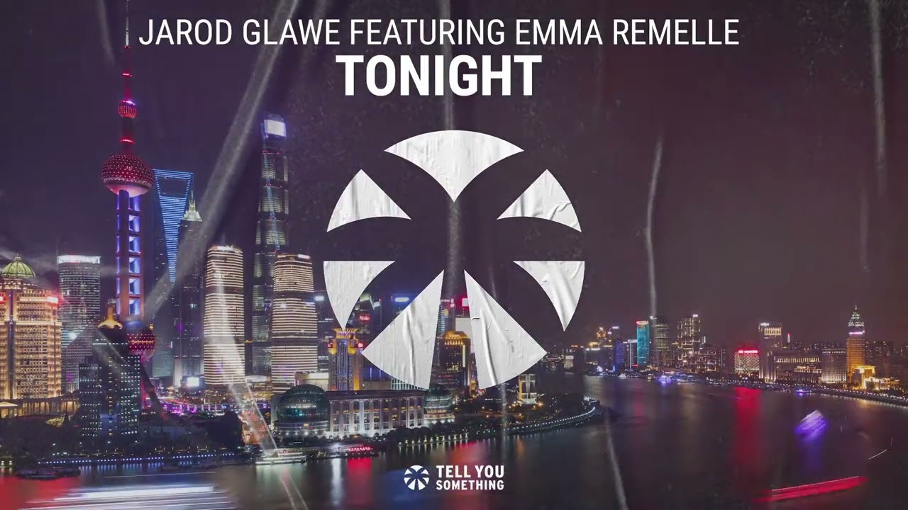 Jarod Glawe feat. Emma Remelle - Tonight
