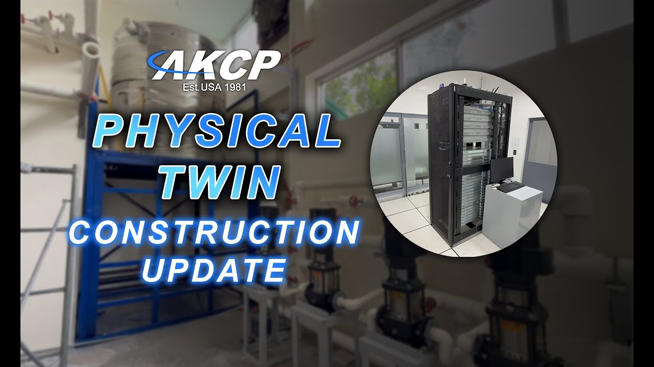 AKCP - Physical Twin Update 3