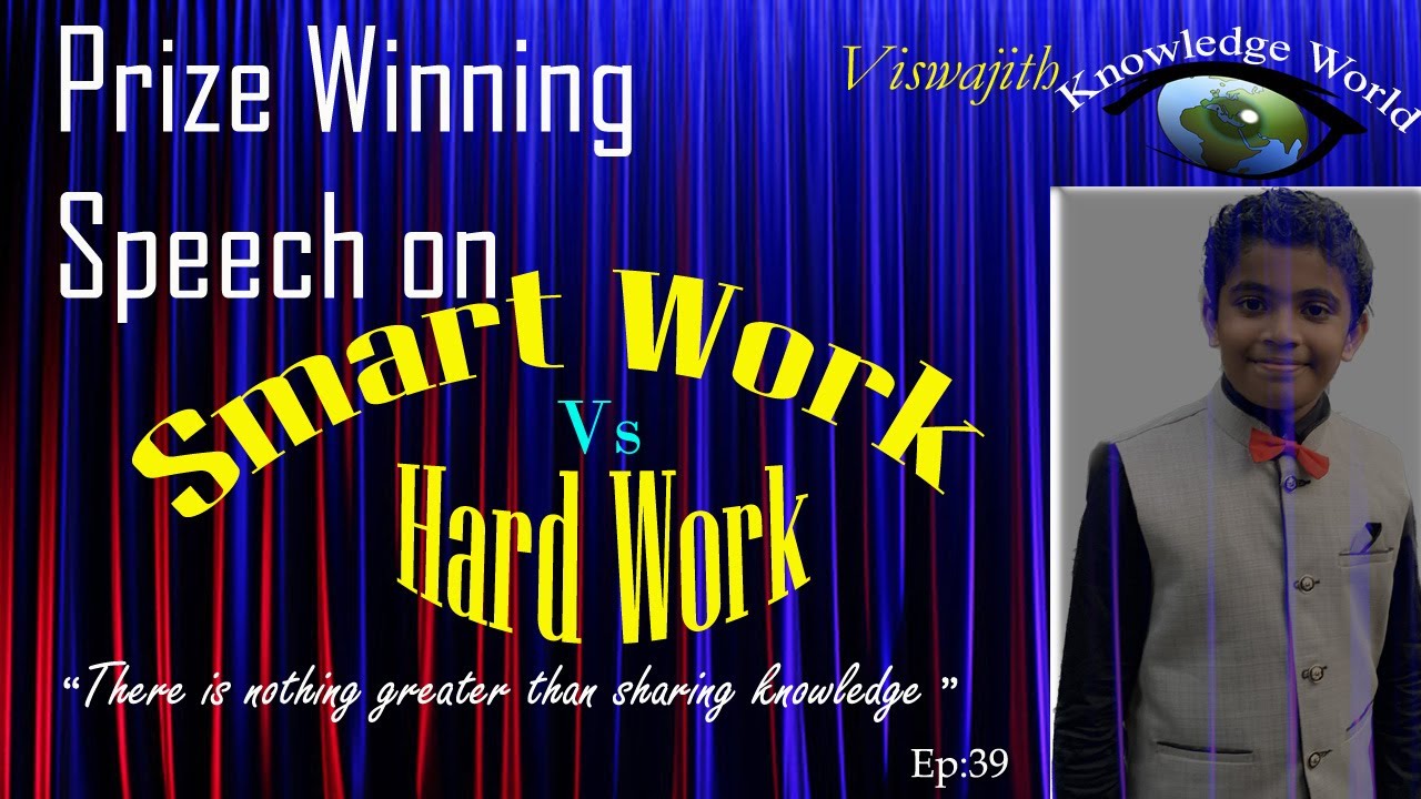 Prize Winning English Speech on Smart Work vs Hard Work