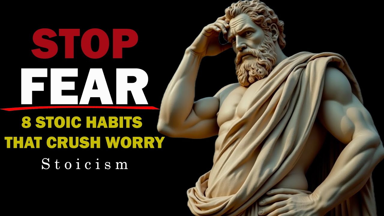 Stop Being Controlled By FEAR: The STOIC BLUEPRINT For INNER STRENGTH | STOICISM
