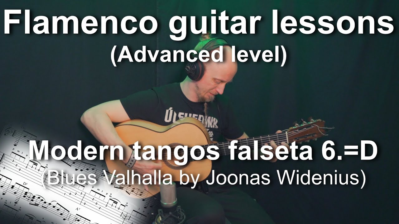 Flamenco guitar lessons - Advanced level - Modern tangos 