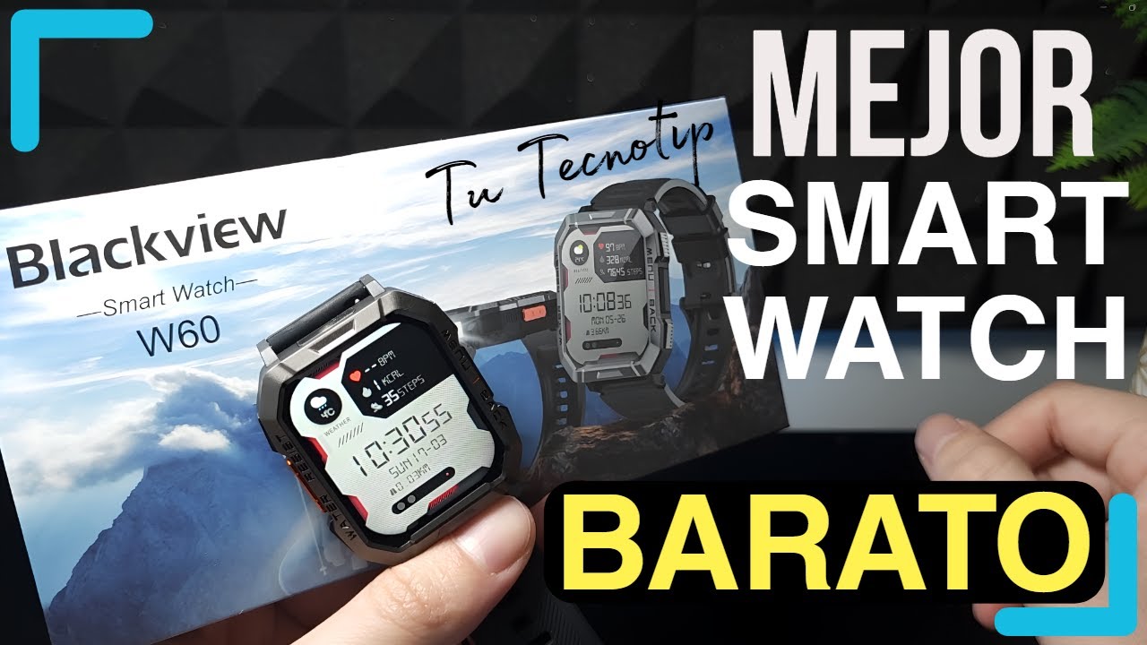 EL MEJOR SMARTWATCH BARATO BLACKVIEW W60