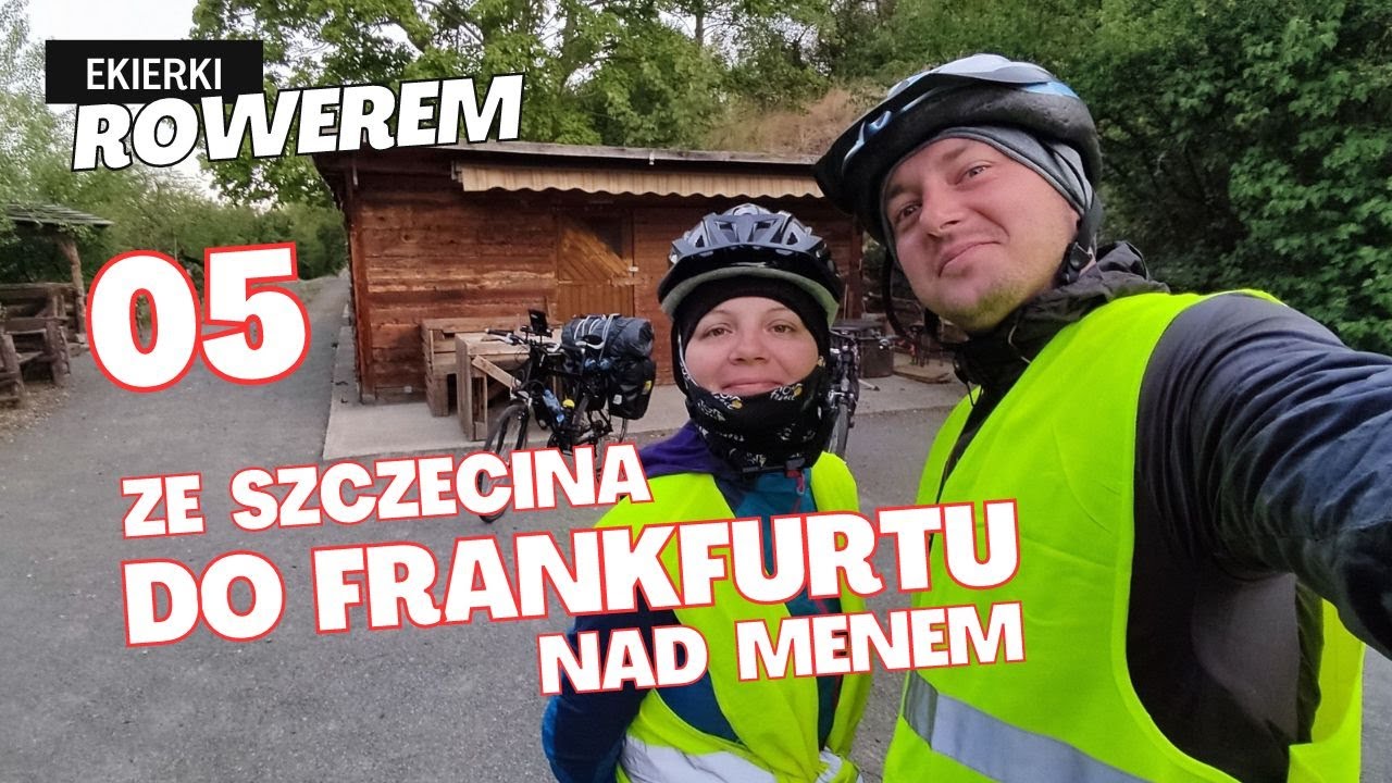 ROWEREM PRZEZ NIEMCY - ZE SZCZECINA DO FRANKFURTU NAD MENEM DZIEŃ 05