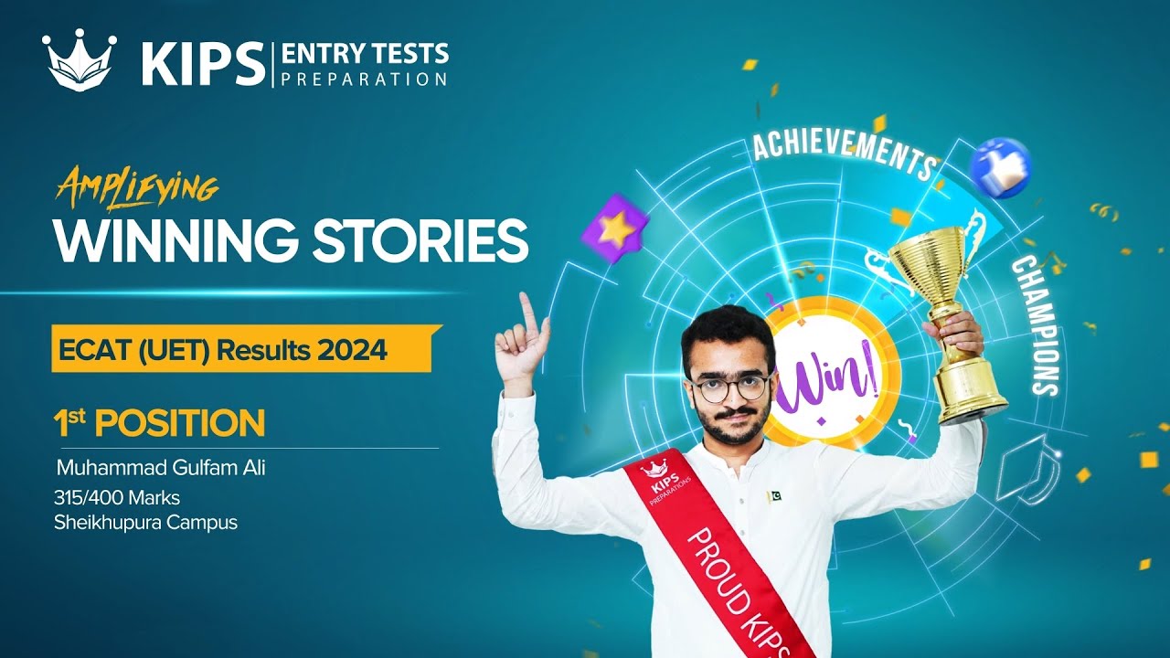 KIPS Entry Test ECAT (UET) Results 2024 | M. Gulfam Ali | 1st Position #kips #education