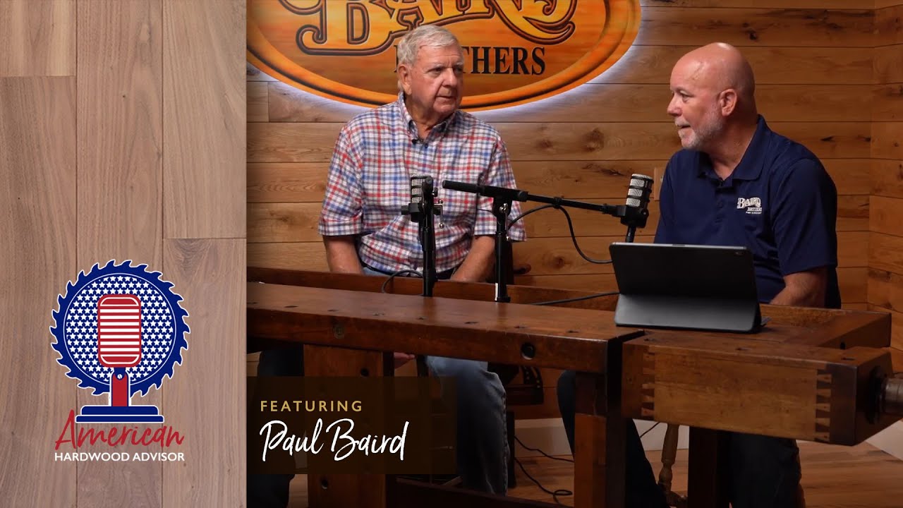 Interview With Baird Co-Founder Paul Baird | American Hardwood Advisor