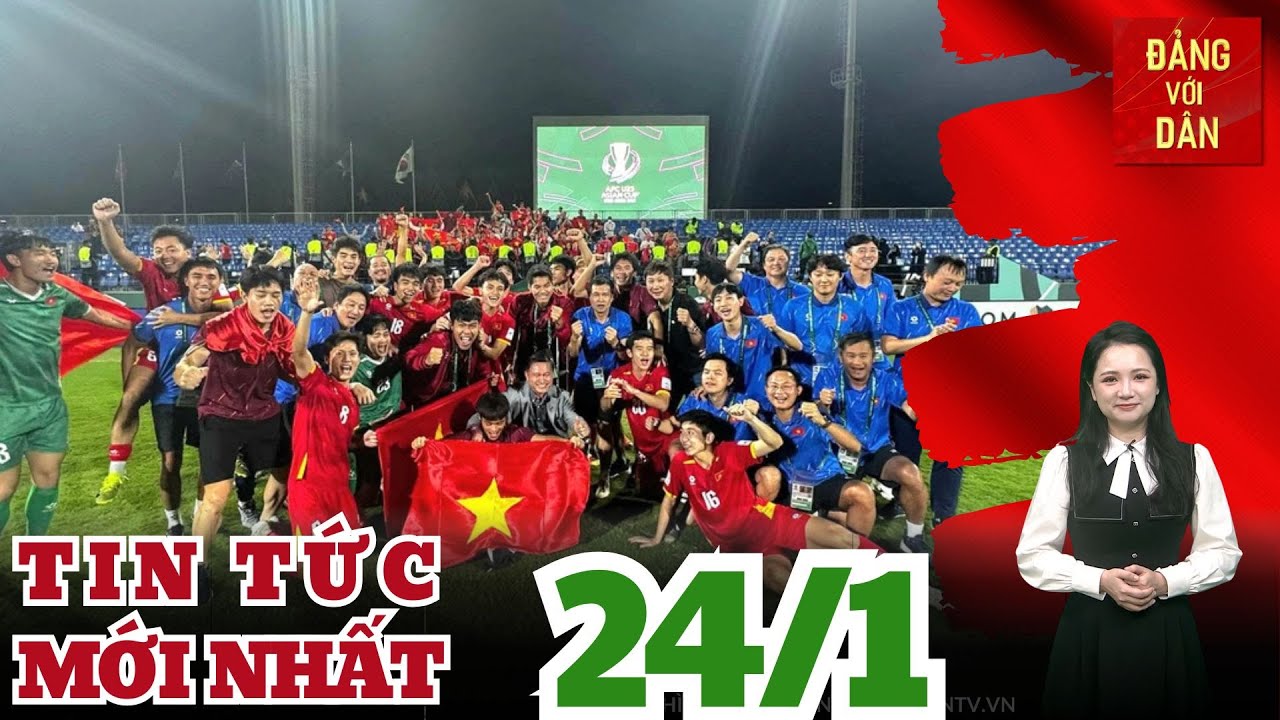 Bản tin 24/1: Thủ tướng gửi thư chúc mừng Đội tuyển bóng đá nam U23 quốc gia Việt Nam