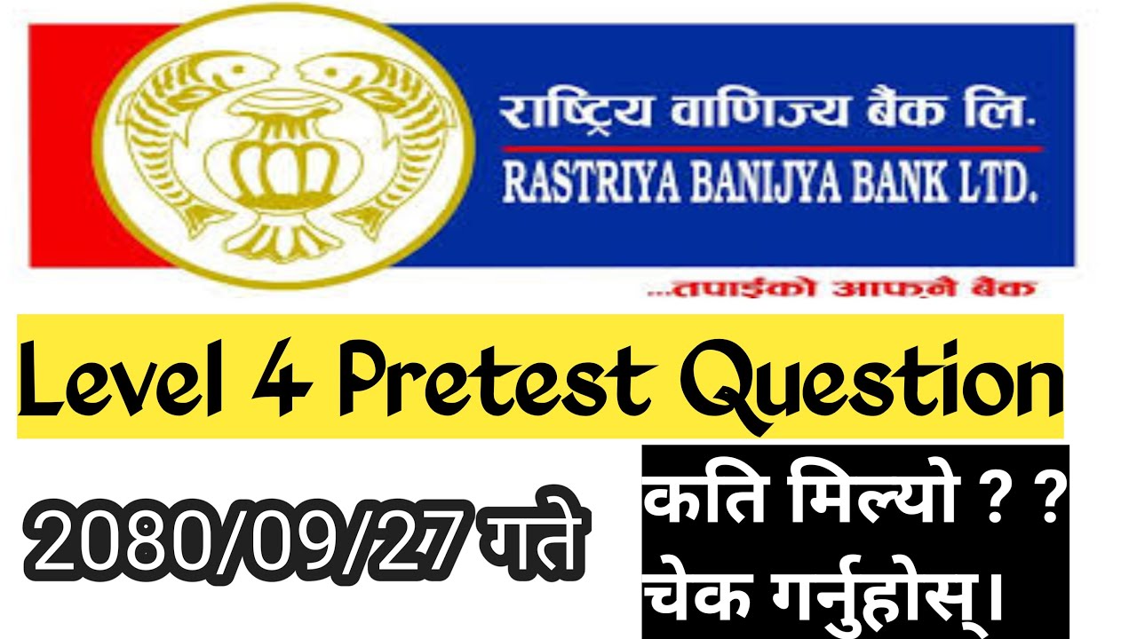 RBB Pretest Question Answer 2080 // Rastriya Banijya Bank Level 4 Pretest Exam 2080 Solution #rbb