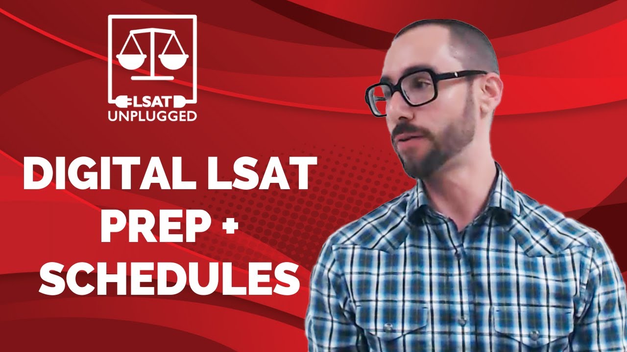 Free LSAT Class on Digital LSAT Prep + LSAT Study Schedules