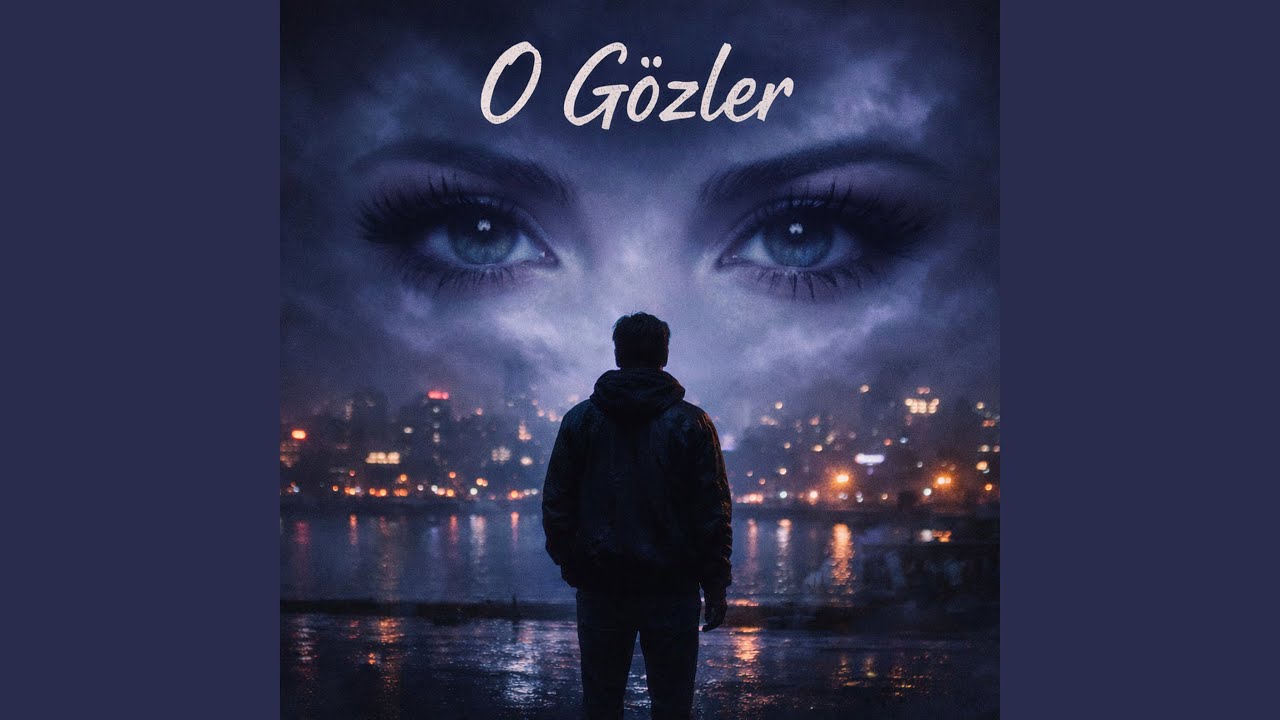 O Gözler
