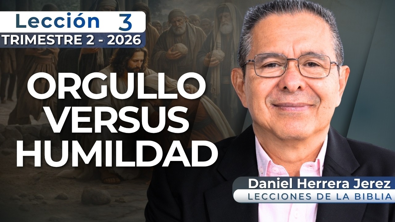 DANIEL HERRERA I LECCI&Oacute;N ESCUELA SAB&Aacute;TICA I INTRODUCCI&Oacute;N 3 I TRIMESTRE 2-2026