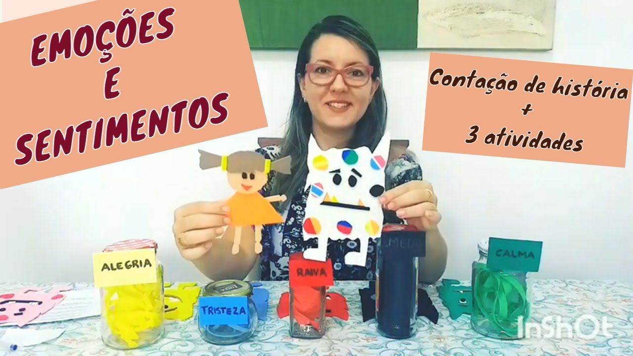 Como trabalhar Emoções/ Sentimentos na Educação Infantil - História O monstro das cores e atividades