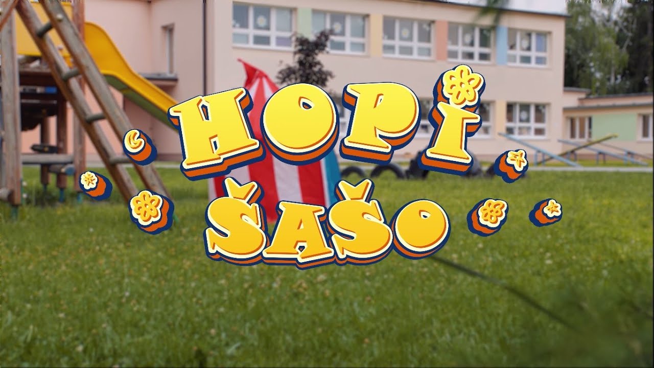 Hopi - &Scaron;a&scaron;o (ofici&aacute;lny videoklip) Kids songs, Nursery rhymes