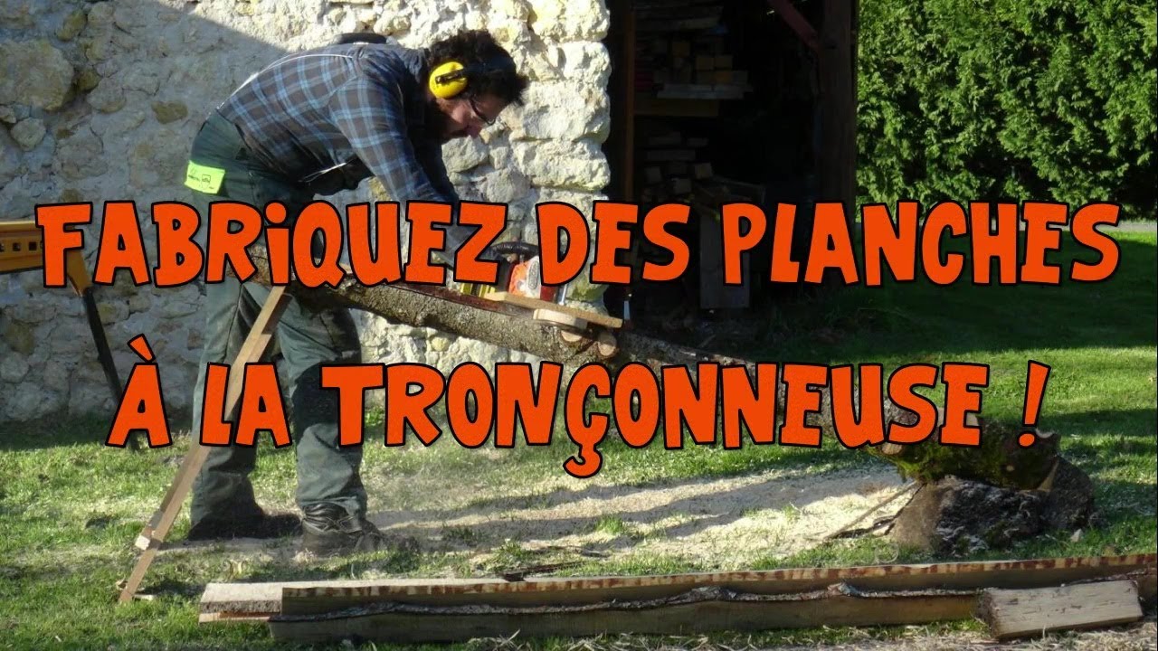 Fabriquez vos planches a la Tronçonneuse avec une gruminette faite maison (Chainsaw Mill)