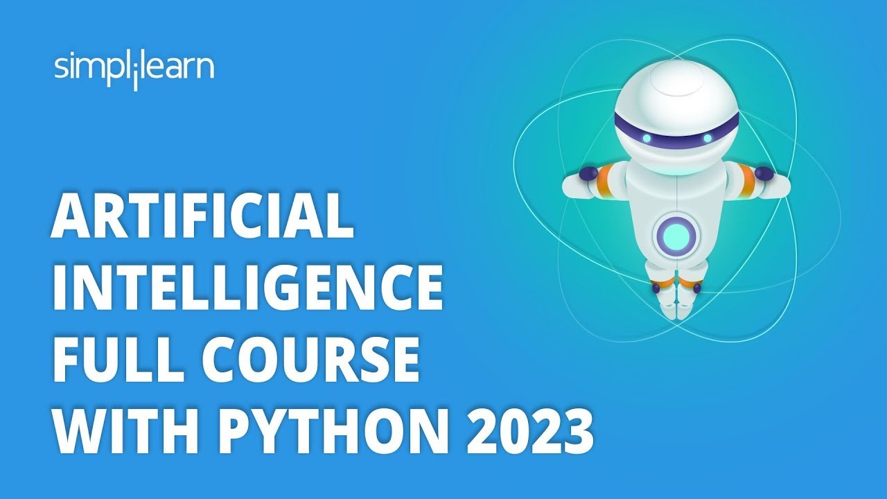 🔥 Artificial Intelligence Full Course With Python 2026 | AI Full Course 2026| Simplilearn