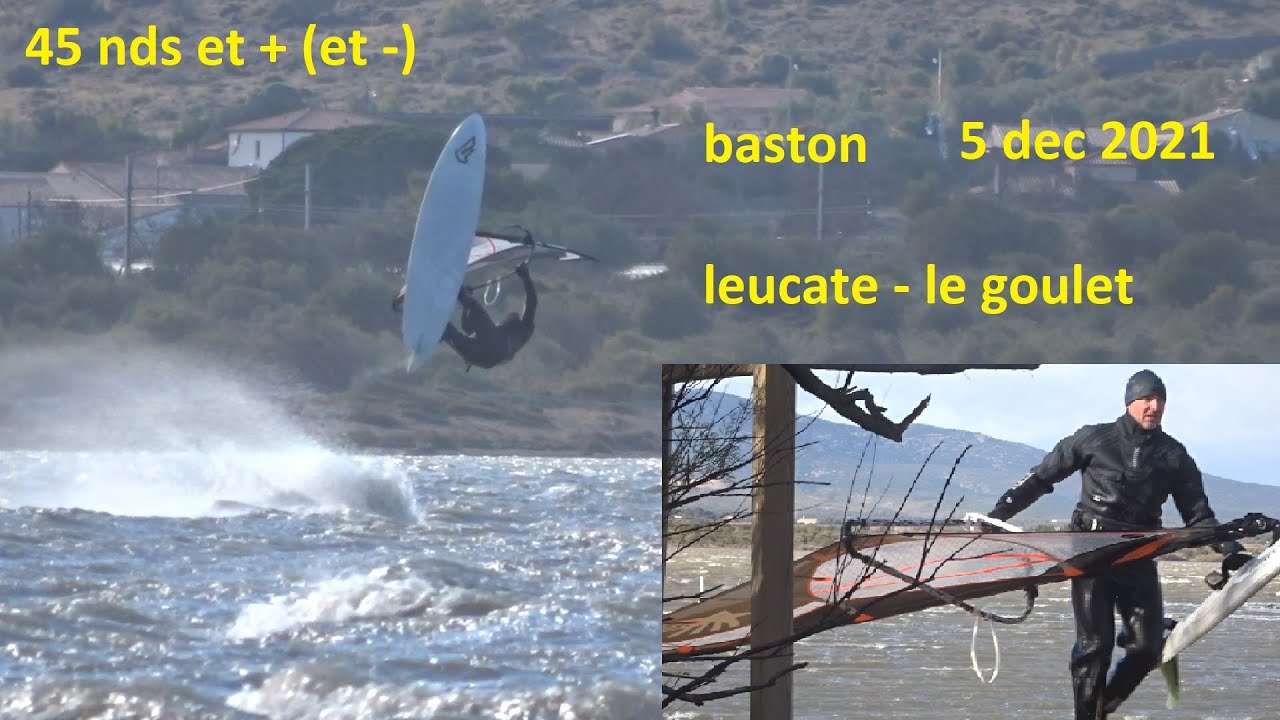 Baston à leucate  5 dec 2021 - high wind - Schlacht in Leucate Respekt an unsere Schweizer Freunde