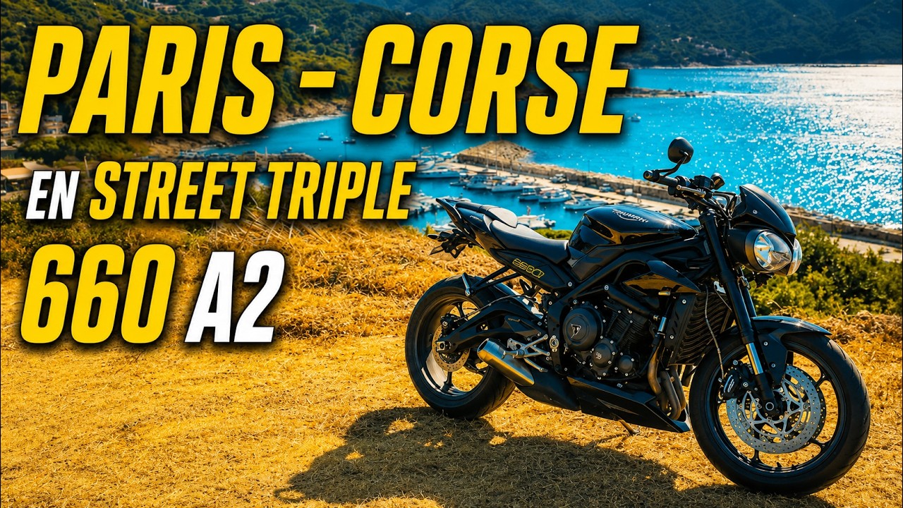 Paris - Corse en Street Triple 660 A2 ! Ou 924 km en roadster !