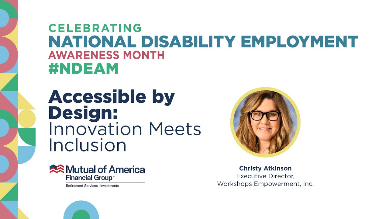 National Disability Employment Awareness Month | Accessible by Design: Innovation Meets Inclusion