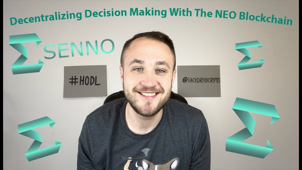 SENNO - Decentralizing Decision Making With The NEO Blockchain