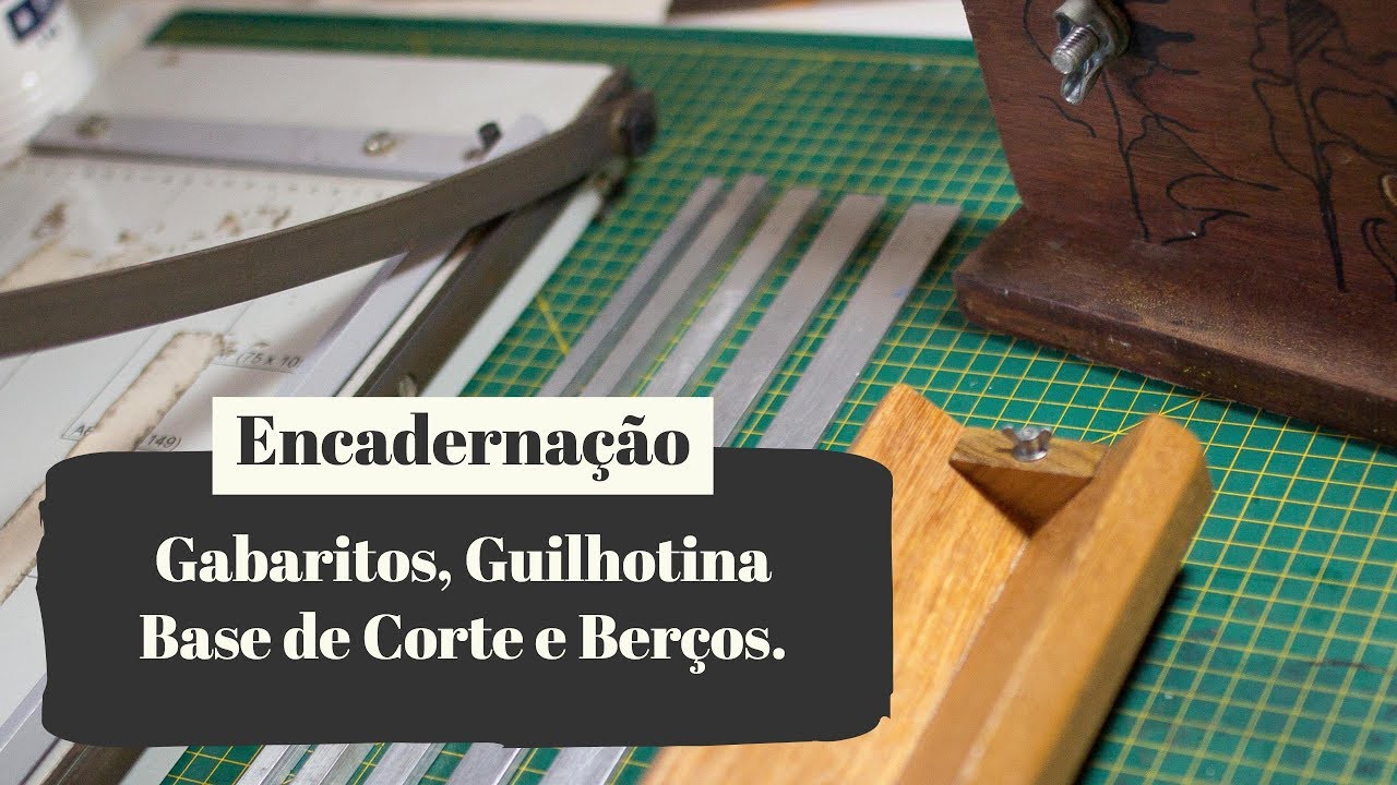 Materiais para Encadernação - O que comprar - Gabaritos, Berços, Base para corte e Guilhotina