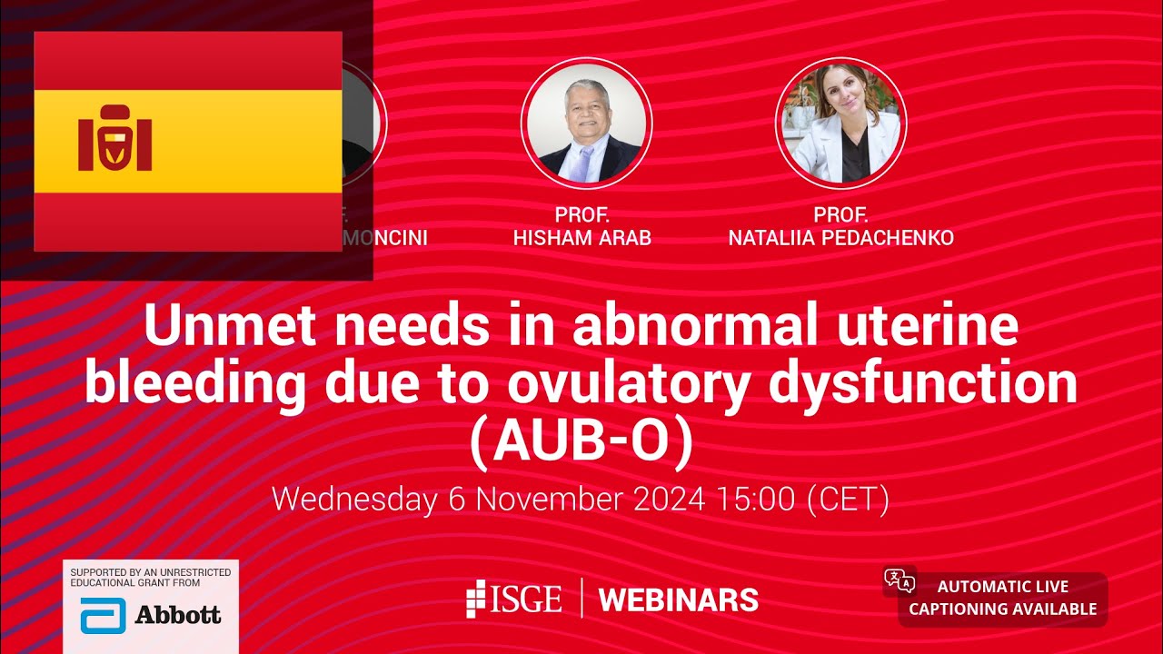 [ES] Unmet needs in abnormal uterine bleeding due to ovulatory dysfunction AUB-O