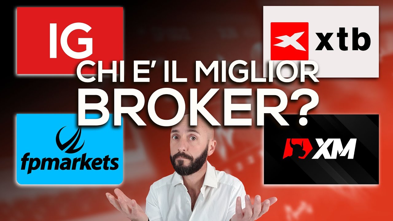 Chi &egrave; il Miglior Broker? Confronto e recensione di:  IG,  XM,  XTB,  FP Markets