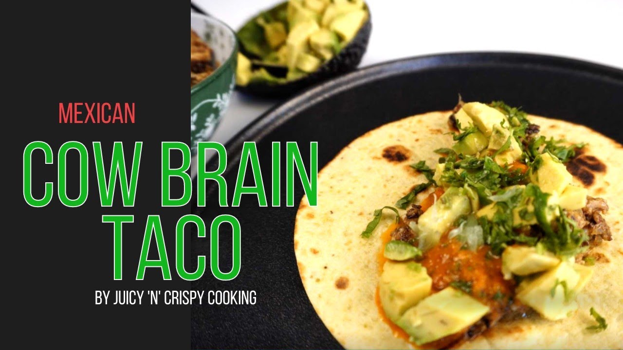 Mexican Cow Brain Tacos 💀