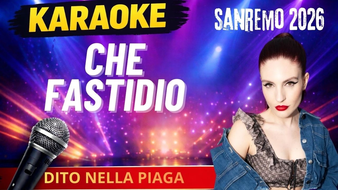 Ditonellapiaga – Che Fastidio Karaoke Version | Base Musicale Sanremo 2026