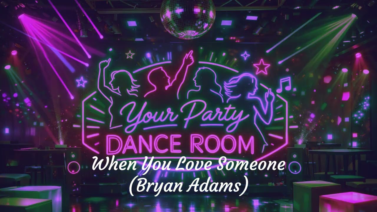 When You Love Someone by Bryan Adams (Party Dance Song Cover)