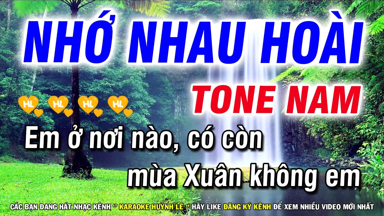 Nhớ Nhau Ho&agrave;i Karaoke Tone Nam | Nhạc Sống Mới 2026 Beat Hay | Em ở nơi n&agrave;o c&oacute; c&ograve;n m&ugrave;a xu&acirc;n kh&ocirc;ng em