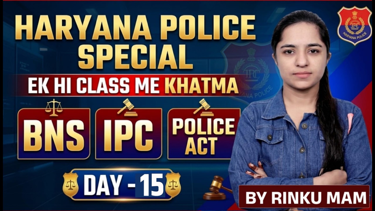 BNS, IPC, Police Act Complete Revision 😱 | Haryana Police 2026 | One Shot Class