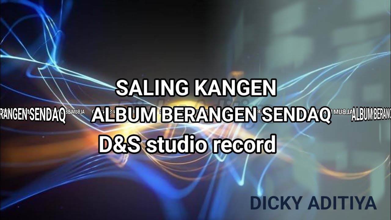 LAGU SASAK SALING KANGEN 