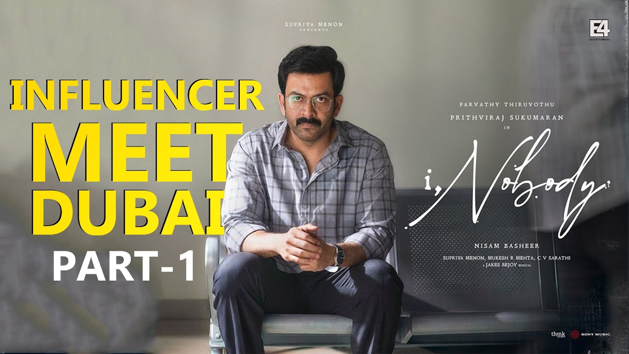 I,Nobody Malayalam| Prithviraj Sukumaran| Parvathy Thiruvothu| Nisam Basheer|  Influencer Meet Dubai