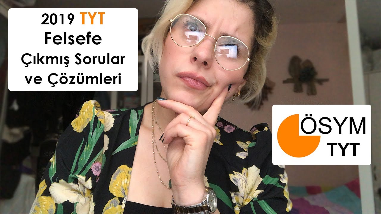 2019 Felsefe TYT Çıkmış Sorular ve Çözümleri [ÖSYM]