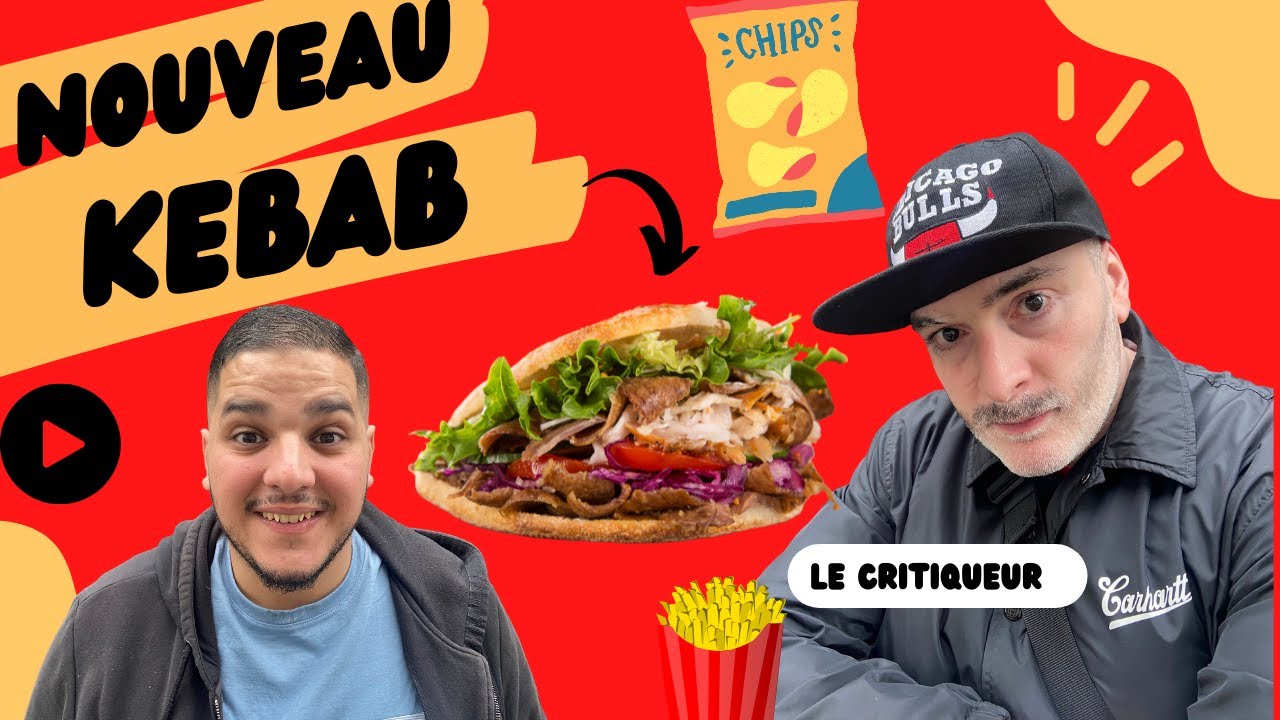 NOUVEAU KEBAB avec LECRITIQUEUR !!!