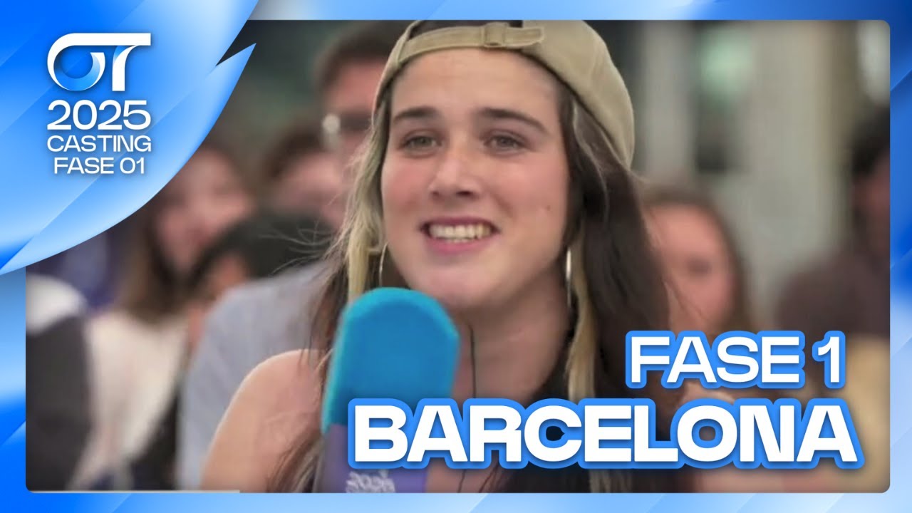 OT CASTING BARCELONA | FASE 1 | OT 2025