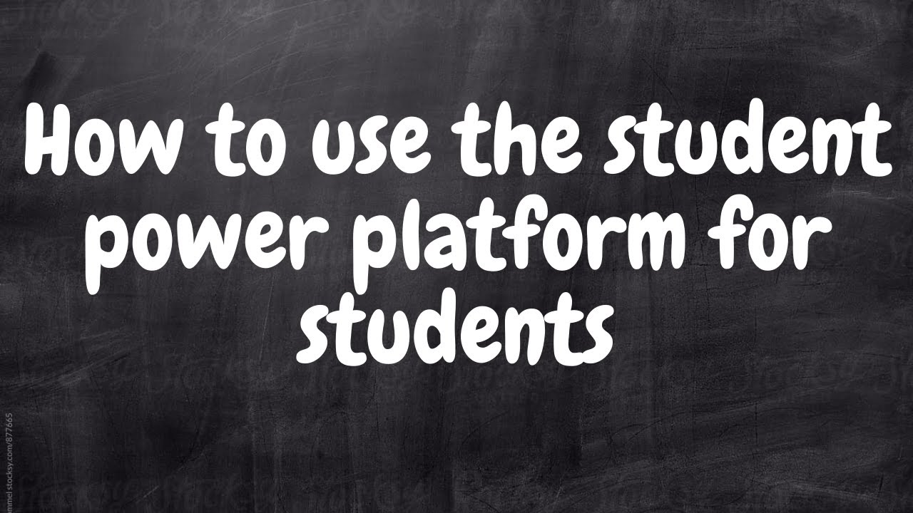 How to use the Student Power platform for students!
