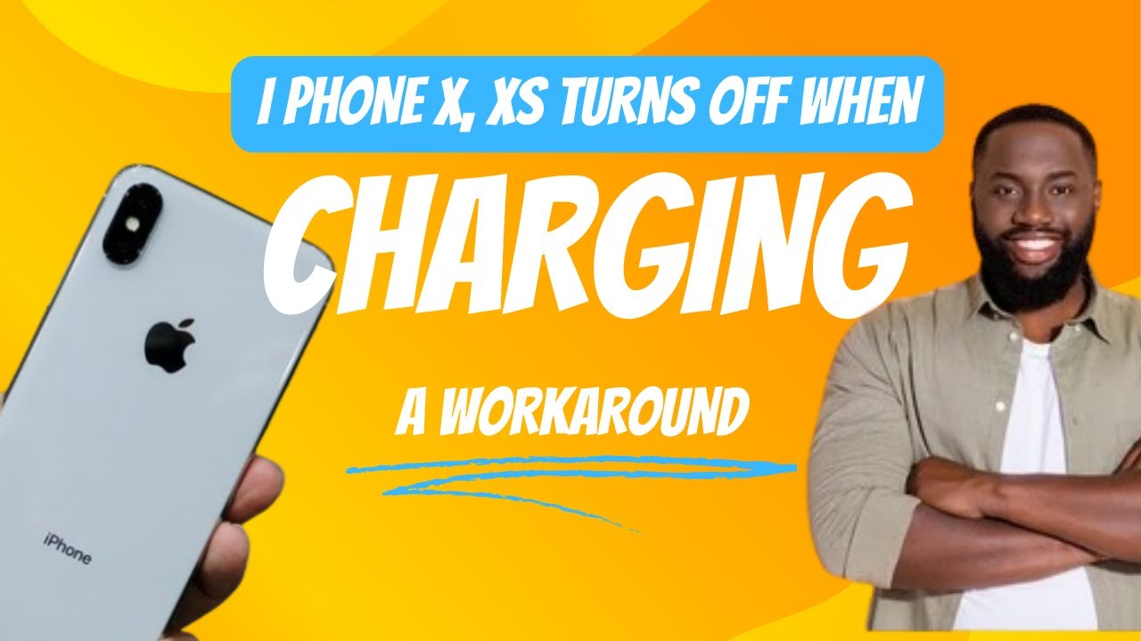 Iphone X, Xs turns off when charging workaround