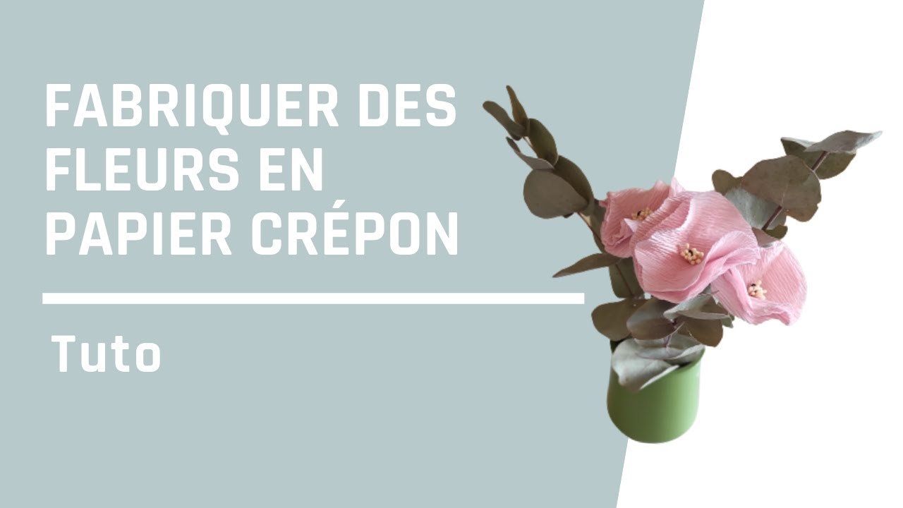 Tuto DIY Comment faire des fleurs en papier cr&eacute;pon