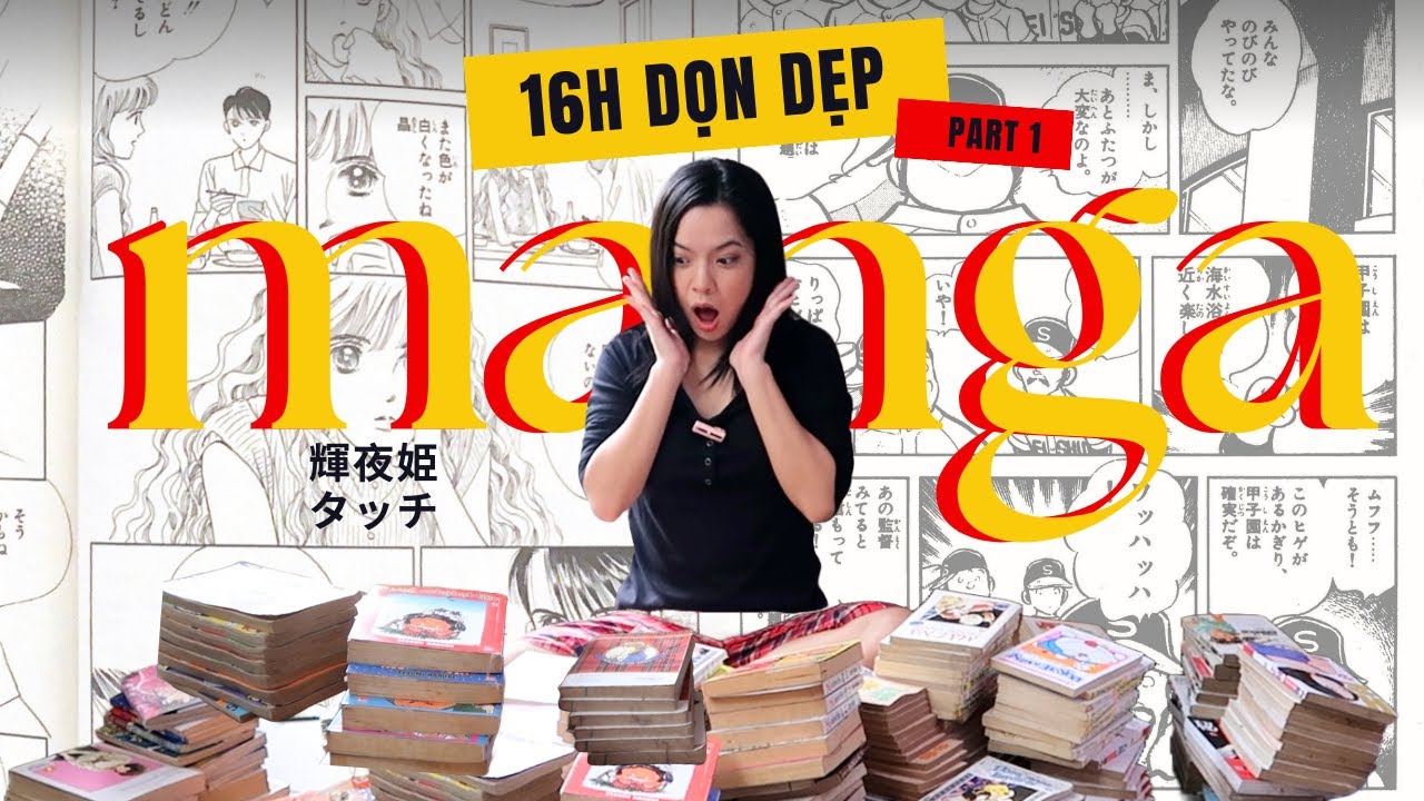 16 Tiếng Dọn Dẹp 😰- Sắp xếp tủ TRUYỆN TRANH (manga organizing),...| Clean with me (part 1)
