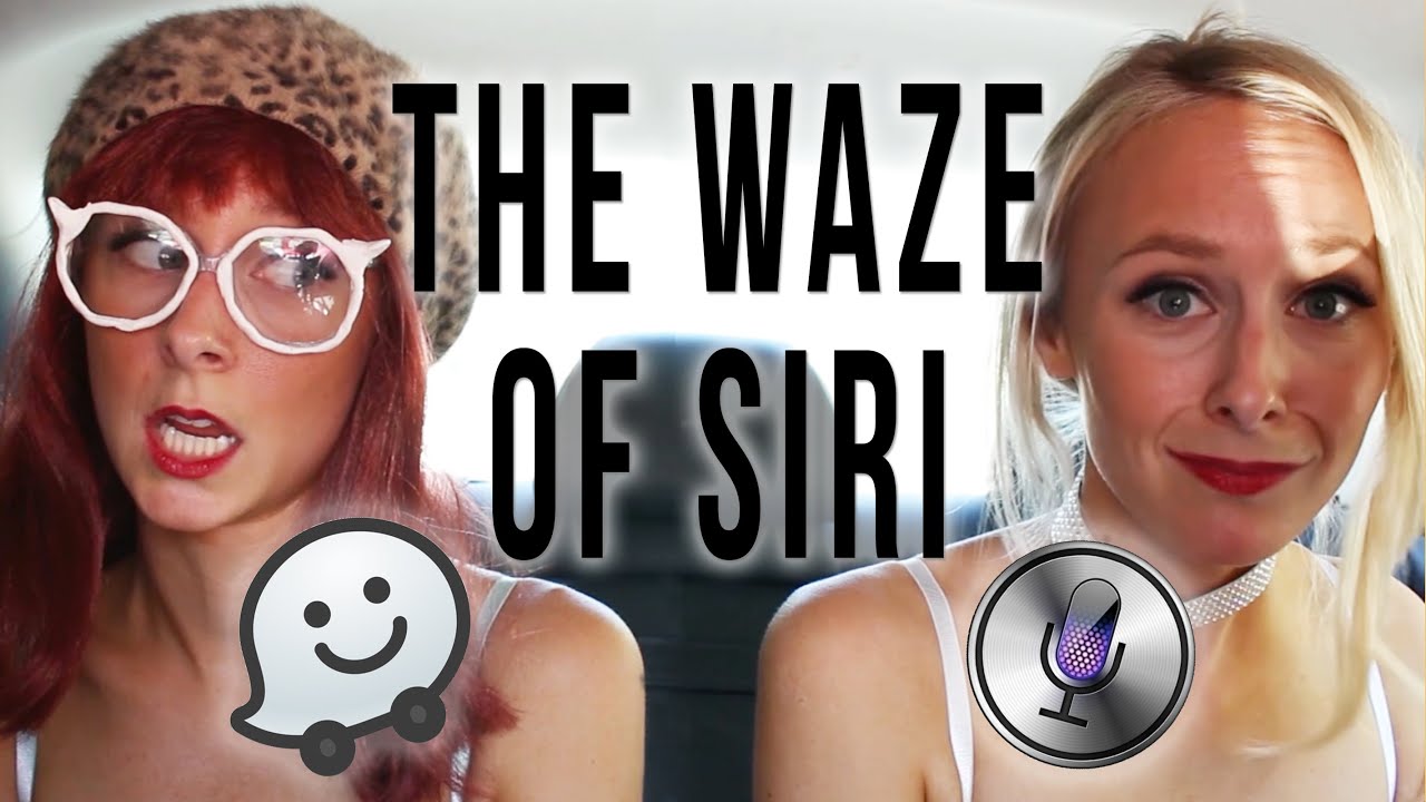 THE WAZE OF SIRI
