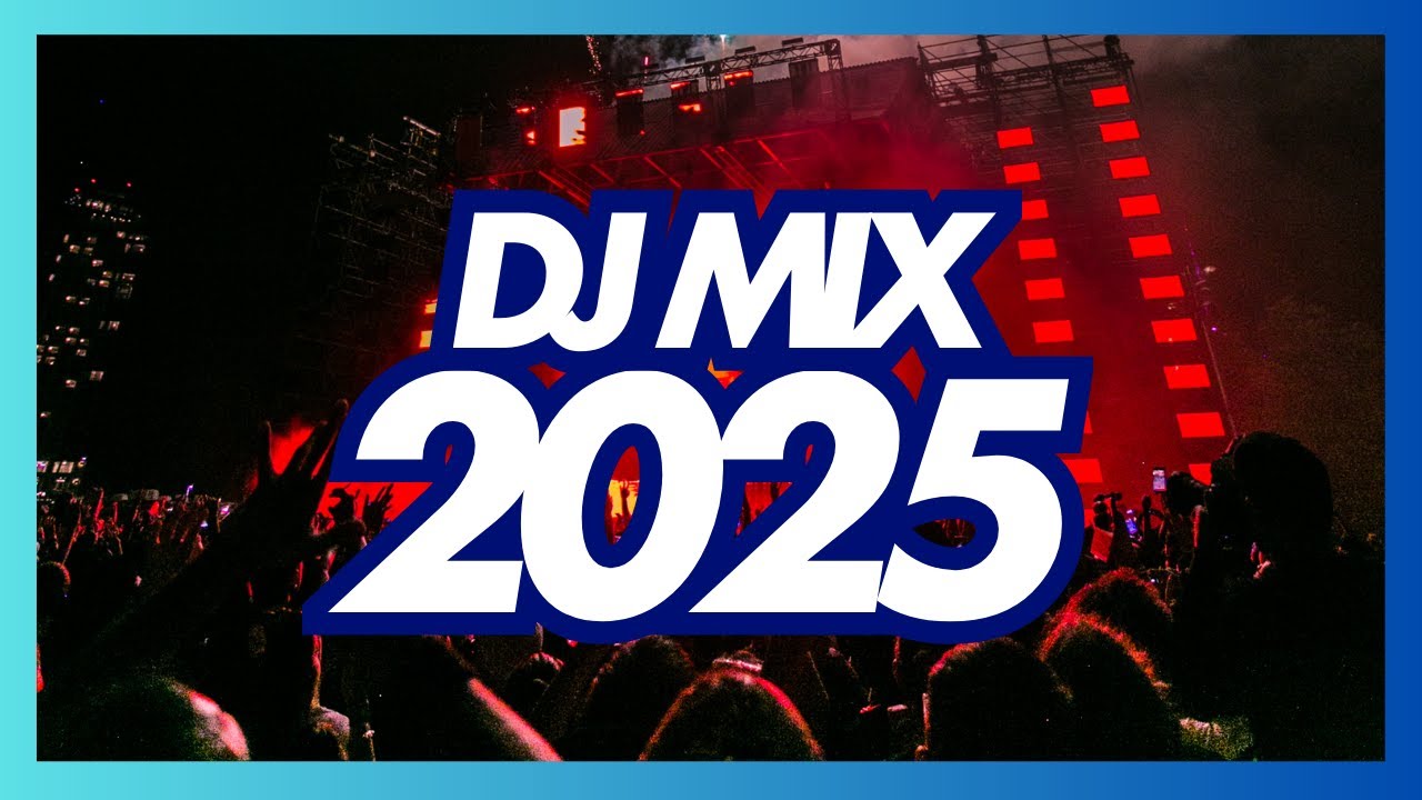 DJ MIX 2025 - 023 - Remixes & Mashups of Popular Songs 2025 | DJ Remix Club Music Disco DJ Mix