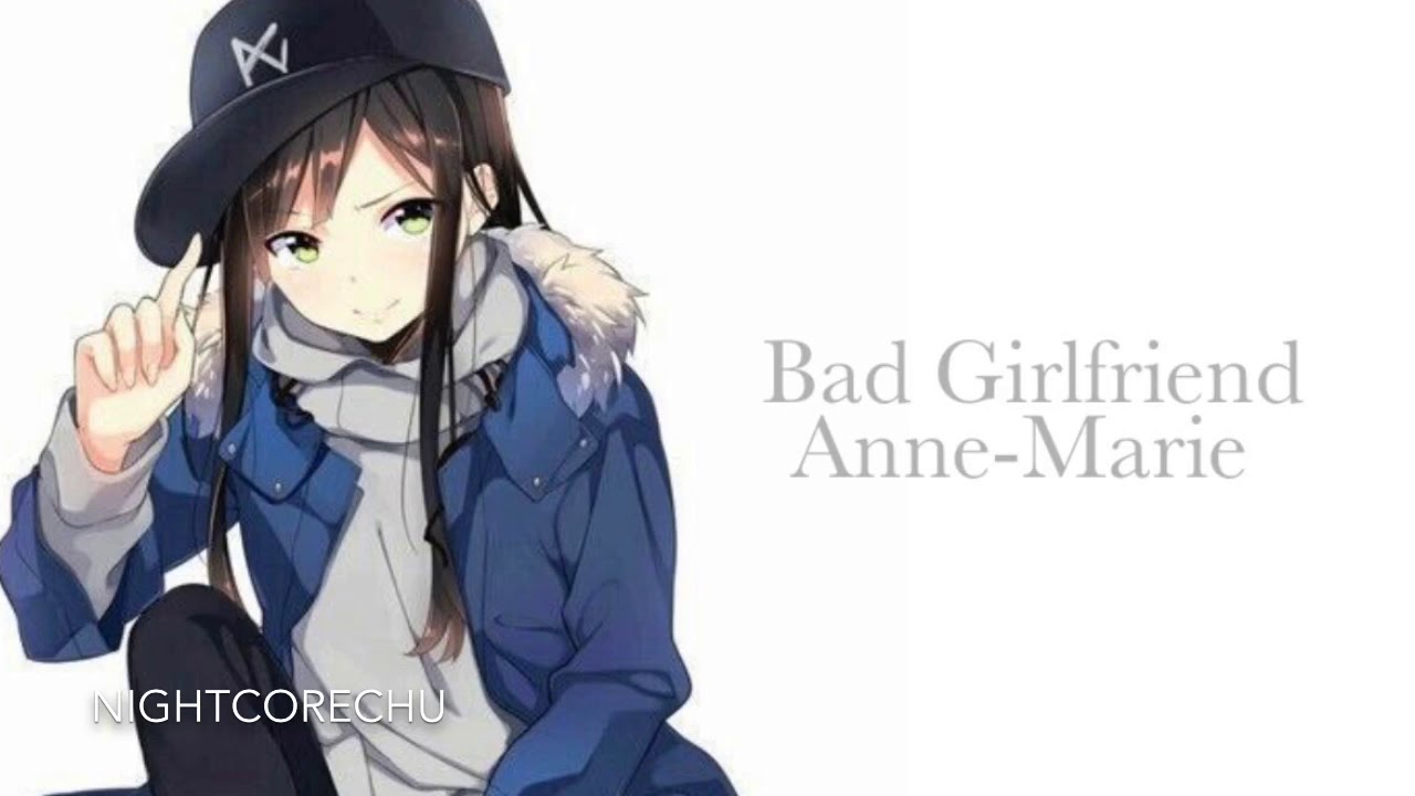 {NIGHTCORE} Bad Girlfriend