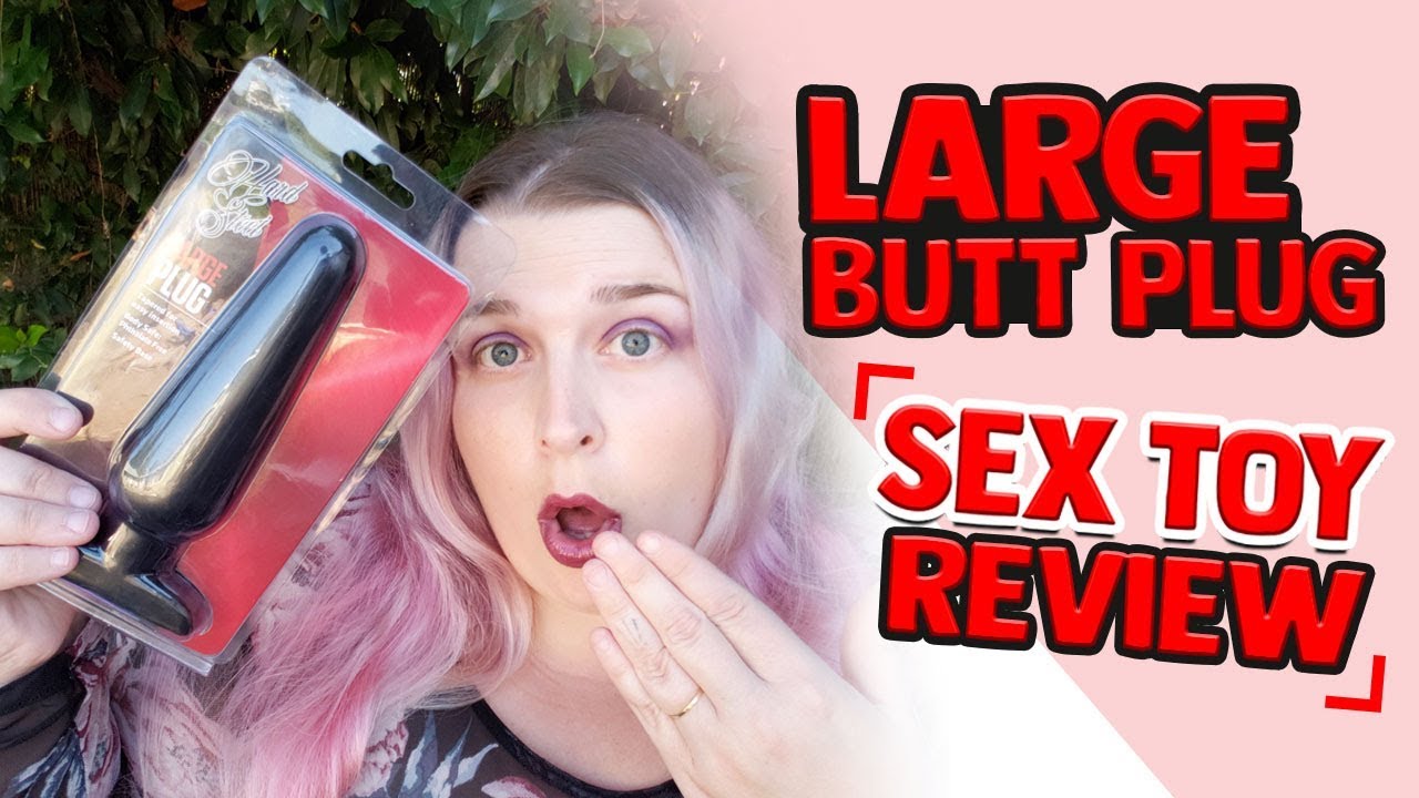 Large Butt Plug | Huge Toys for Plus Size Woman | BBW Anal Sex Toys Reviews