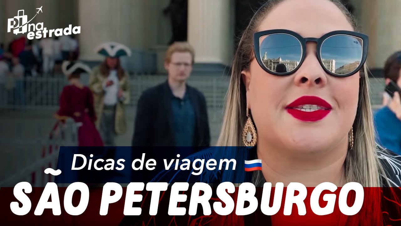 Roteiro em SÃO PETERSBURGO: Como chegar + onde ficar + o que fazer