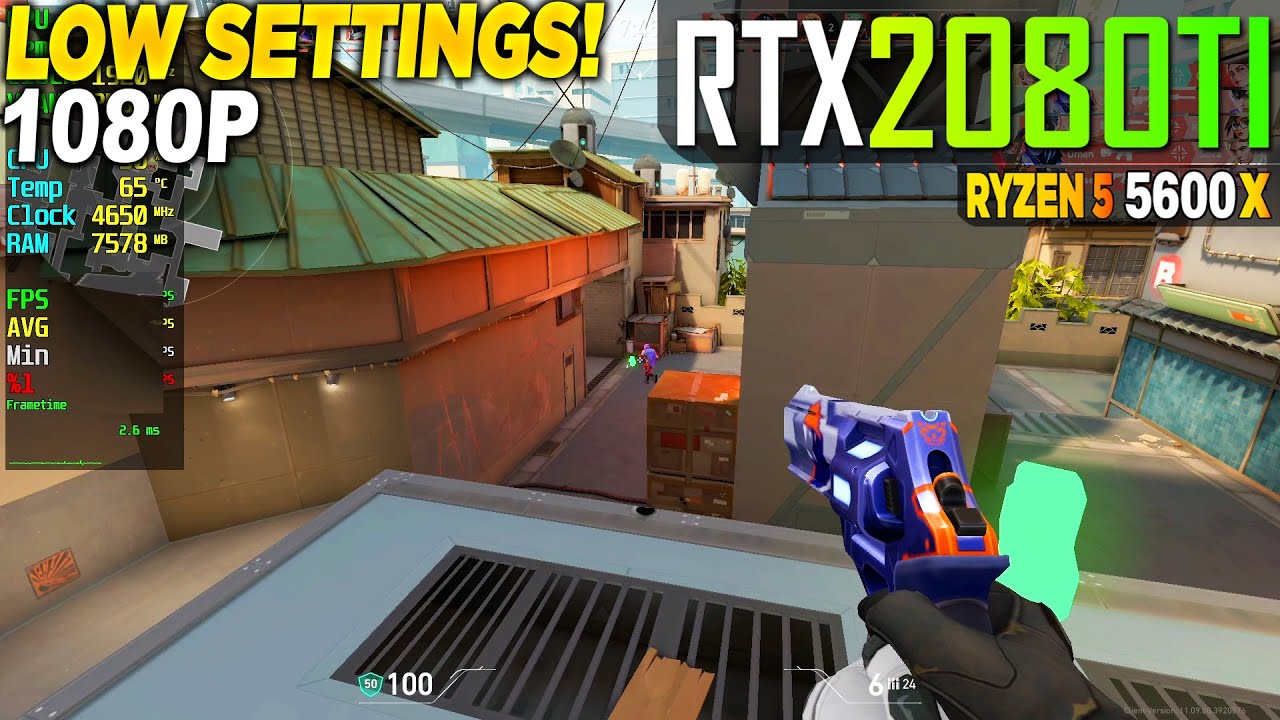 VALORANT RTX 2080 Tİ + Ryzen 5 5600x - 1080p Low,