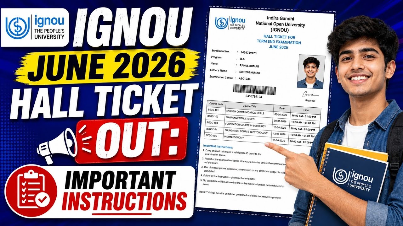 IGNOU JUNE 2026 HALL TICKET RELEASE| Important Instructions | How to download hall ticket 