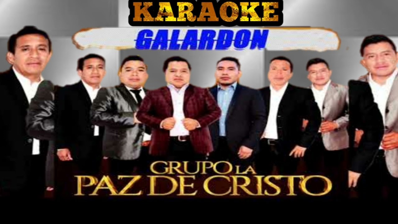 KARAOKE GALARDÓN GRUPO LA PAZ DE CRISTO